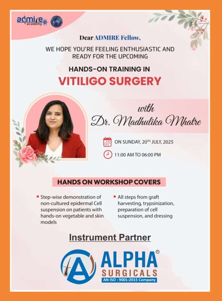 Poster for Vitiligo Surgery Hands-On Training with Dr. Madhulika Mhatre featuring Alpha Surgicals as Instrument Partner on 20th July 2025.
