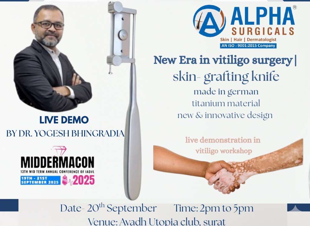 Alpha Surgicals live demo of skin-grafting knife for vitiligo surgery at MIDDERMACON 2025 with Dr. Yogesh Bhingradia at Avadh Utopia Club, Surat.