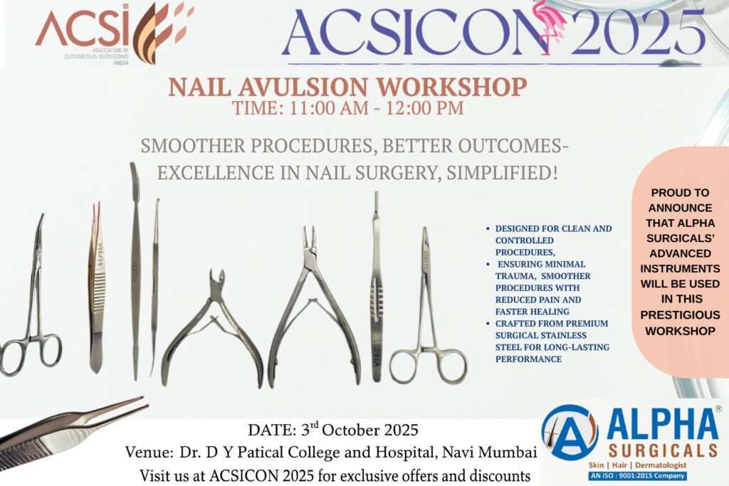 ACSICON 2025 nail avulsion workshop featuring Alpha Surgicals premium stainless steel nail surgery instruments at Dr. D Y Patical College and Hospital, Navi Mumbai