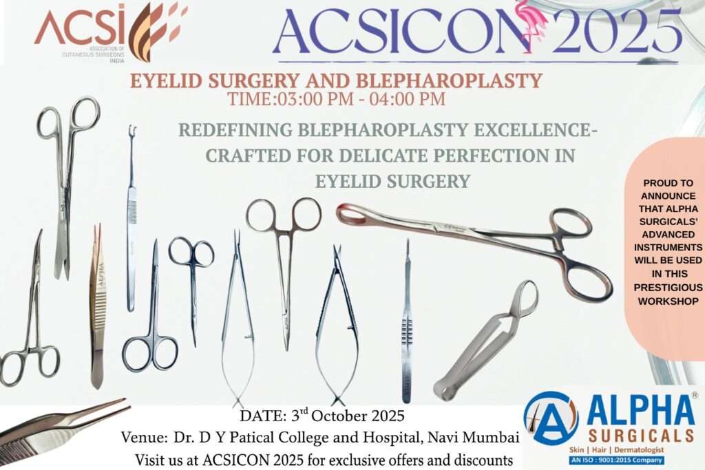 ACSICON 2025 eyelid surgery and blepharoplasty workshop featuring Alpha Surgicals precision instruments at Dr. D Y Patical College and Hospital, Navi Mumbai