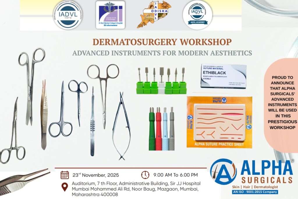 Dermatosurgery Workshop 2025 poster featuring Alpha Surgicals’ advanced instruments, official event partners, date, venue, and training tools for dermatology professionals.